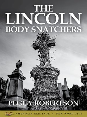 cover image of The Lincoln Body Snatchers